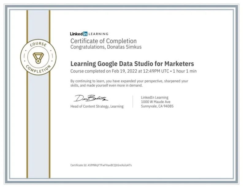 LinkedIn Learning – Google Data Studio for Marketers Certificate LinkedIn Learning: Google Data Studio for Marketers certificate, Donatas Simkus