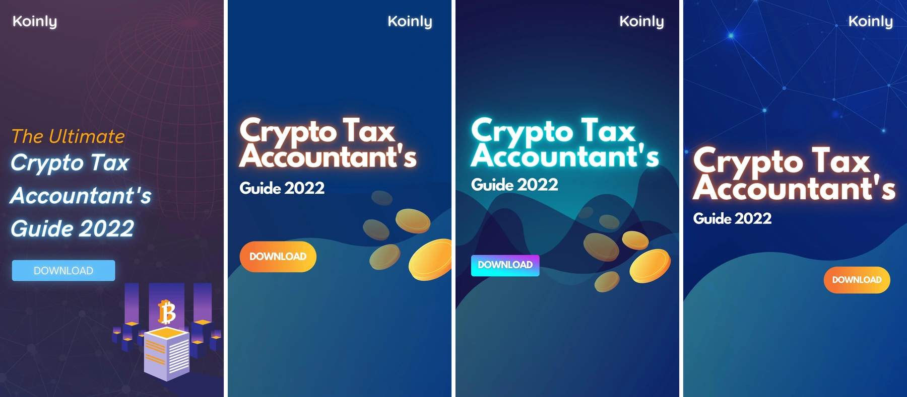 Four vertical 9:16 LinkedIn creatives for the Koinly Crypto Tax Accountant's Guide 2022, identical in message and different in colourway and illustration